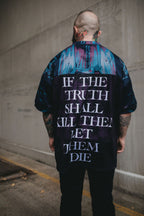 Truth Shall Kill Oversized Jersey