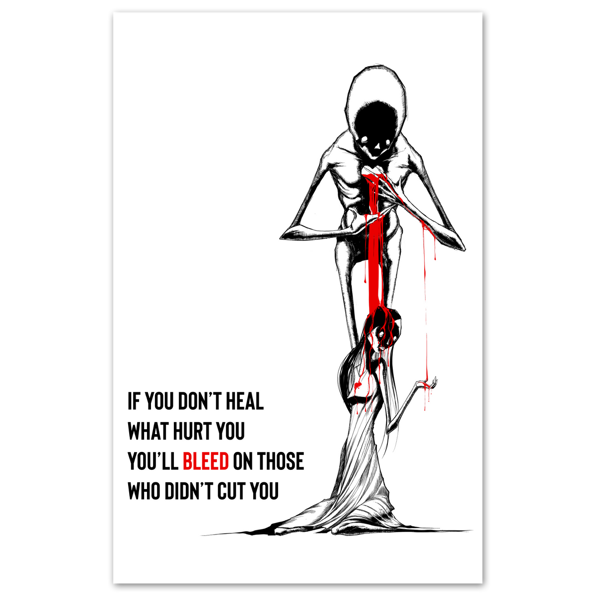 Don't Heal Print