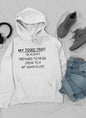 My Toxic Trait Hoodie